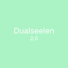 Dualseelen 2.0